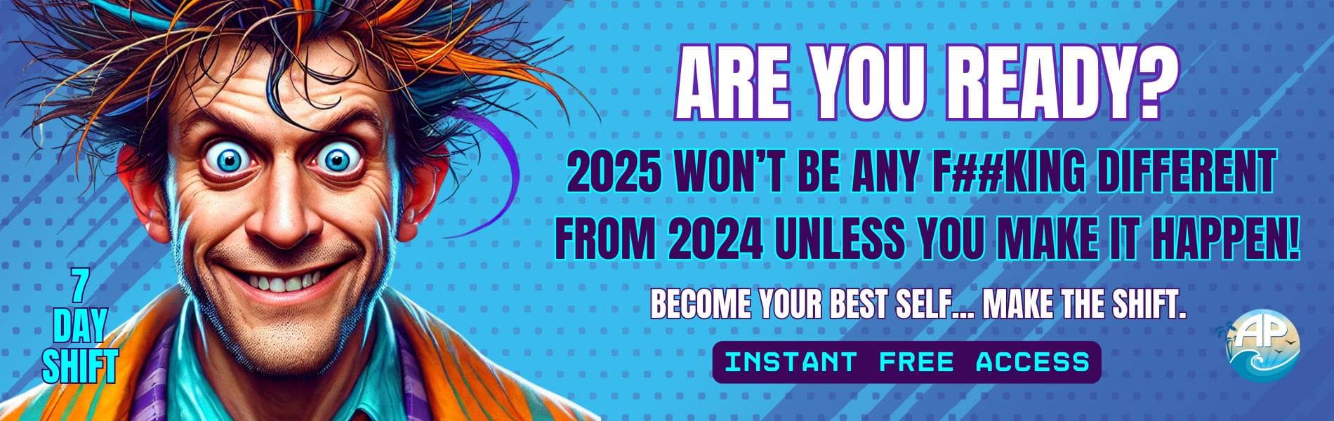 Shift Your Future in 7 Days! 🚀 [Join Now]